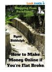 make money online when you are broke by Ryan Biddulph