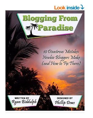 Ryan Biddulph Disastrous Mistakes Newbie Bloggers Make and How to Fix Them